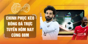 kèo bóng đá trực tuyến hôm nay