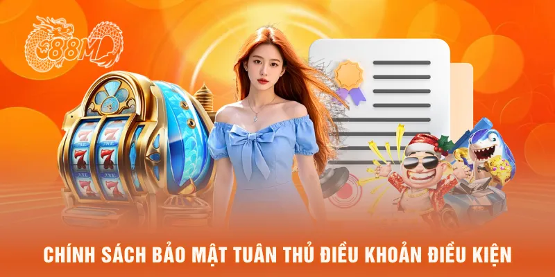Chính sách bảo mật tuân thủ điều khoản điều kiện